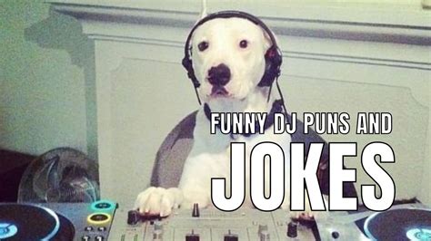 Funny Dj Jokes