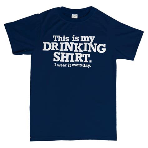 funny drinking shirt sayings