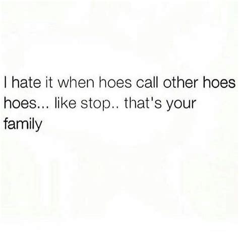Funny hoe quote relatable image