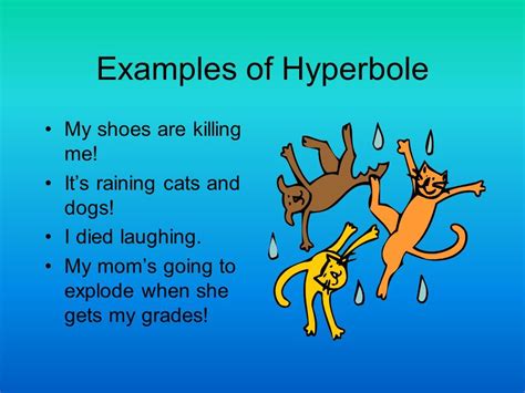 Funny Hyperbole Examples