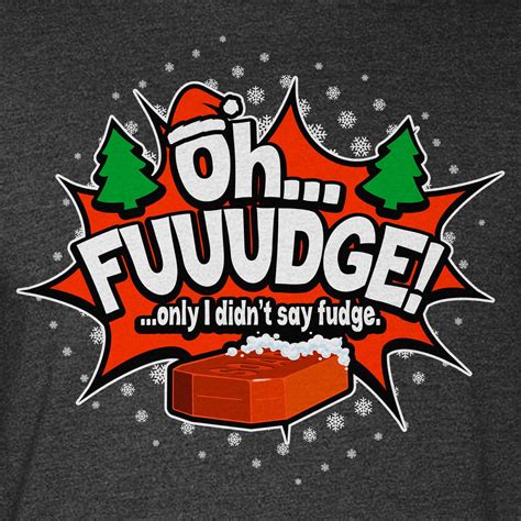 funny pr die only i didnt say fudge
