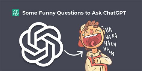 funny questions to ask chatgpt