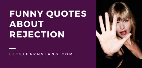funny quotes about rejection