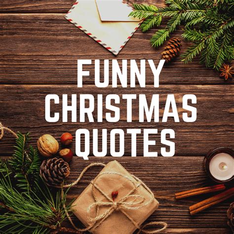 funny quotes and sayings about Christmas