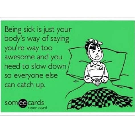 Funny Sick Quotes Sayings