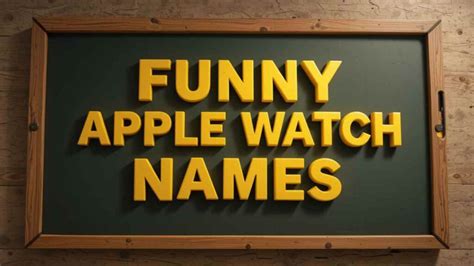 Funny Watch Names