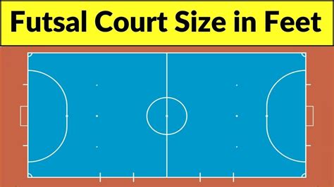 futsal court size in feet