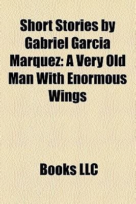 gabriel garcia marquez short stories