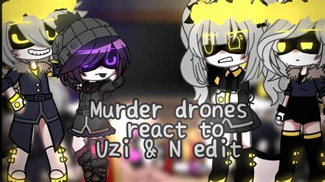 gacha murder drones react to n x uzi