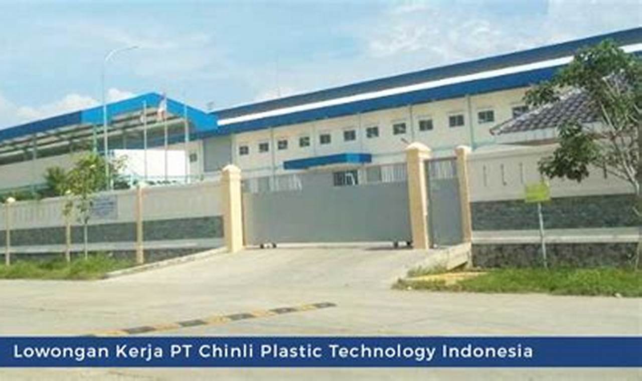 gaji pt chinli plastic technology indonesia