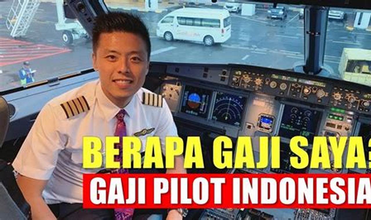 gaji seorang pilot