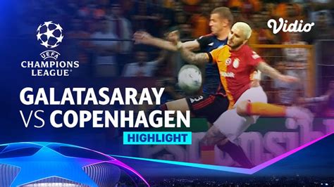 galatasaray vs copenhagen highlights