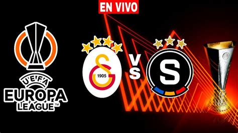 galatasaray vs sparta prague en vivo