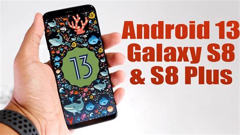 Galaxy S8 Plus Operating System