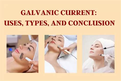 Galvanic Current Uses