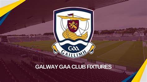 galway gaa club football fixtures