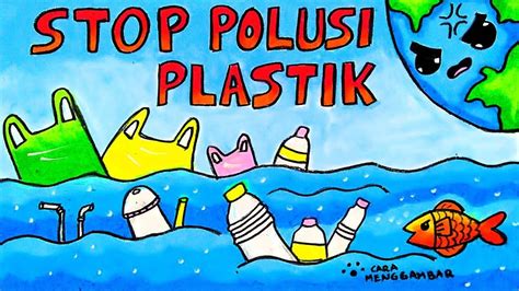Amazing Gambar Poster Stop Sampah Plastik Acknowledgments