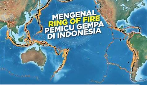 Gambar Ring Of Fire Di Indonesia , Ini Bencana Alam Yang Mengintai Kepulauan