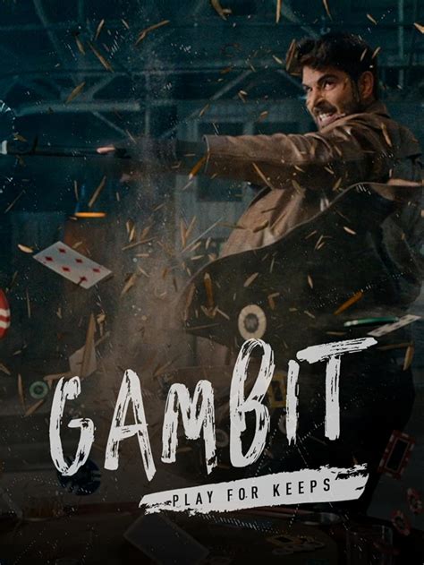 Famous Gambit Playing For Keeps Izle More