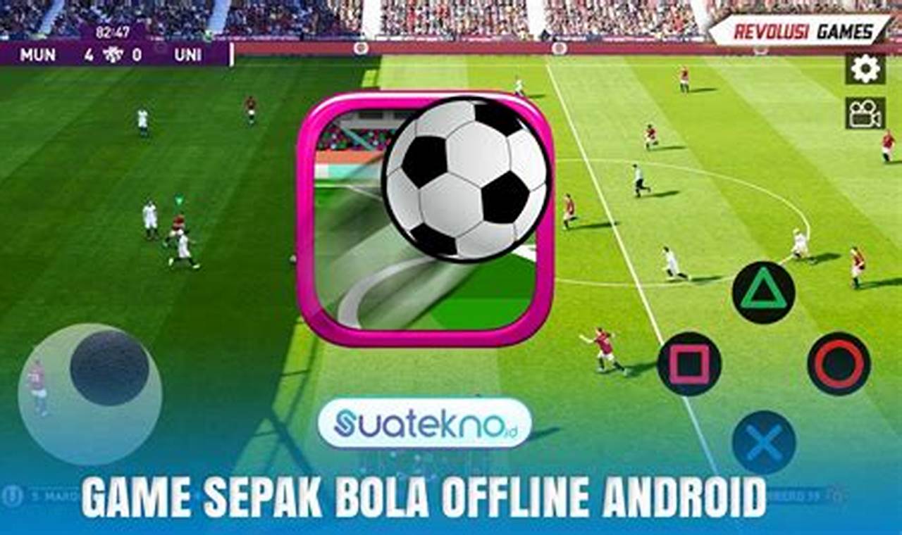 game sepakbola offline di android