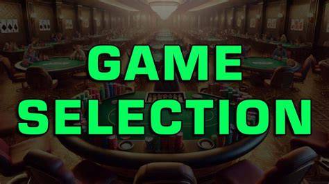 game selection