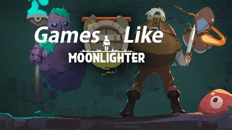 games like moonlighter