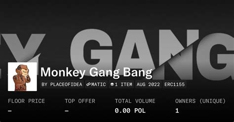 gang monkey bang