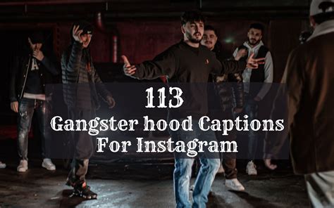 gangster hood captions for instagram pictures