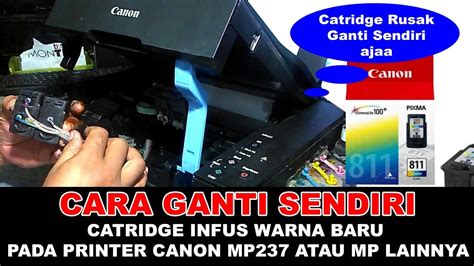 Mengganti cartridge printer canon mp237