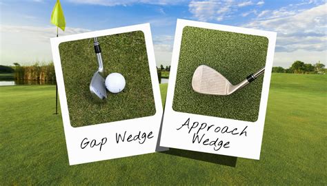 Gap Wedge Or A Wedge