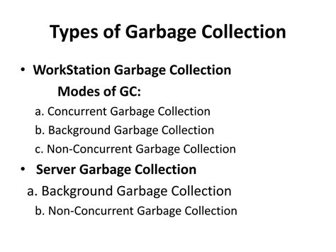 Garbage Collection Methods In C
