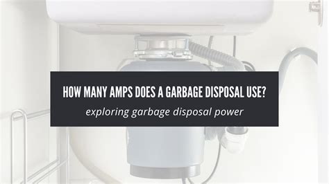 Garbage Disposal Switch Amps