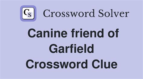 garfield's dog friend crossword clue
