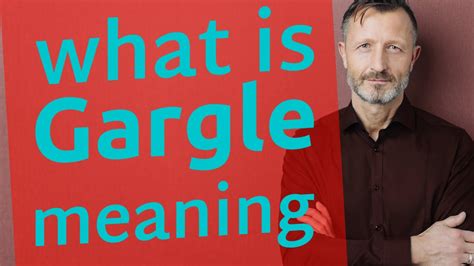 Gargle Definition Verb