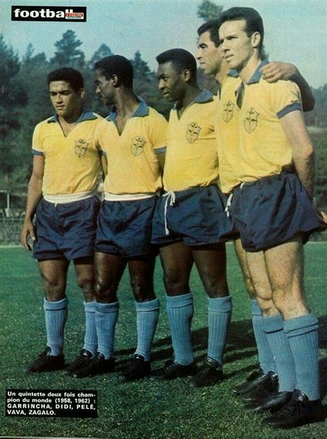 garrincha didi vava pele zagallo