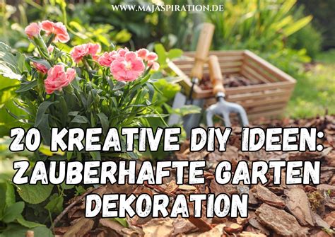44 Deko Garten Ideen Entfalten Sie den Charme des Außenbereiches!