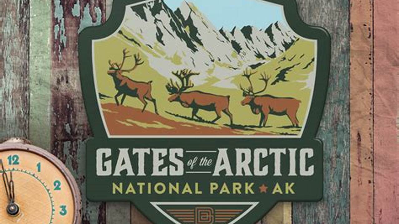 Discover the Gates of the Arctic: A Guide to National Park Signs