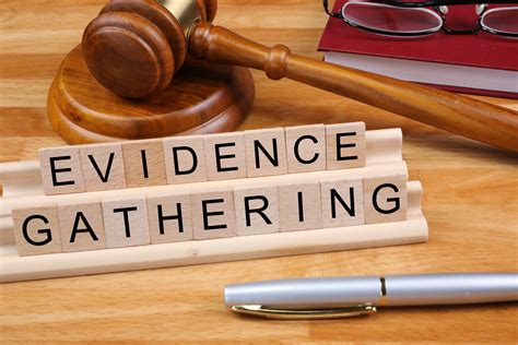gathering evidence law