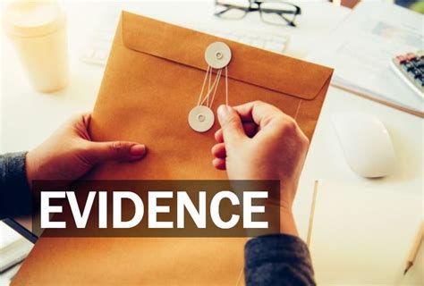 Gathering Evidence to Support Your Case