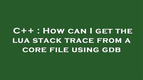 gdb get stack trace