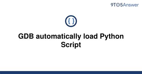 gdb load python script