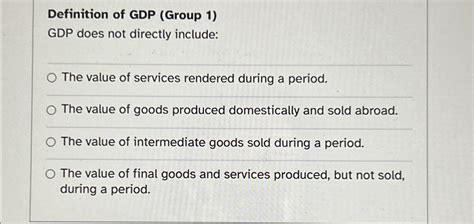 gdp does not directly include quizlet