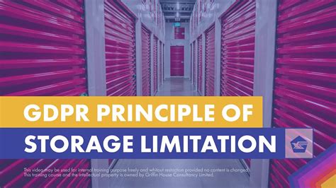 gdpr principles storage limitation