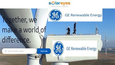 What You Need To Know About Ge Renewable Energy Vacancies In 2023