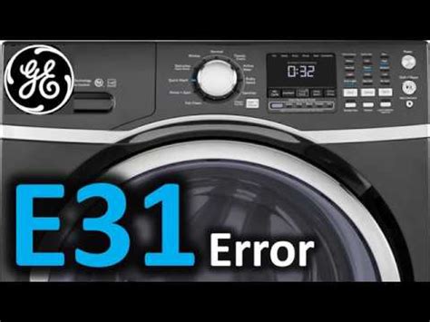 Ge Front Load Washer Error Code E31