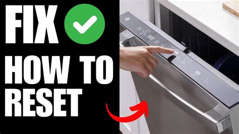 Ge Monogram Dishwasher Reset