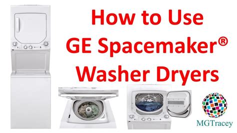 Ge Spacemaker Laundry Instructions