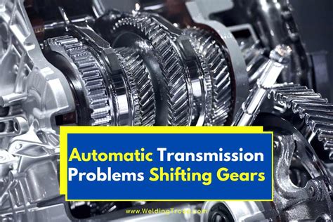 Gear Shifting Problems In Automatic Transmission