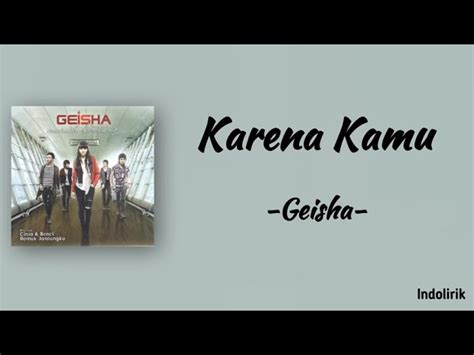 geisha karena kamu mp3 download