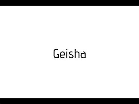 geisha pronunciation